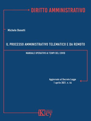 cover image of Il processo amministrativo telematico e da remoto